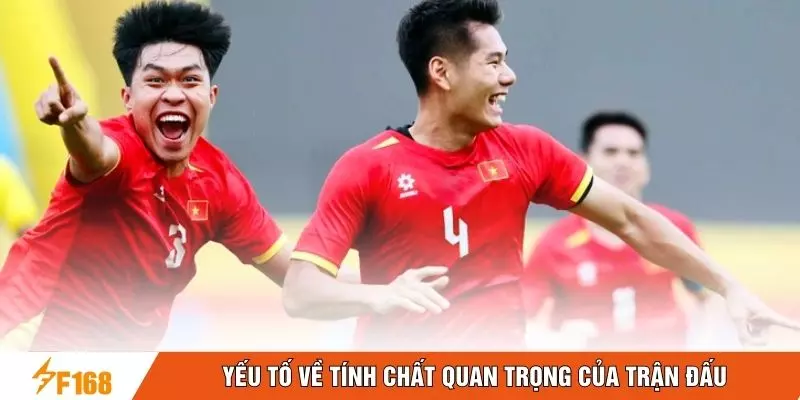 Yếu tố về tính chất quan trọng của trận đấu Yếu tố về tính chất quan trọng của trận đấu